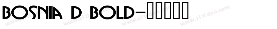 Bosnia D Bold字体转换